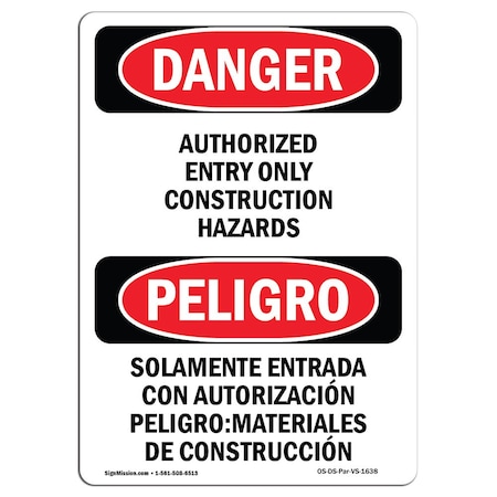 Signmission Safety Sign, OSHA Danger, 10" Height, Rigid Plastic, Authorized Entry Only Spanish OS-DS-P-710-VS-1638